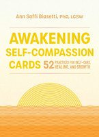 Awakening Self-Compassion Cards