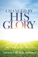 Changed By His Glory