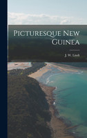 Picturesque New Guinea