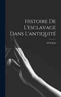Histoire De l'esclavage Dans L'antiquité