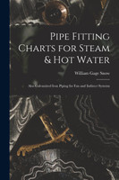 Pipe Fitting Charts for Steam & Hot Water