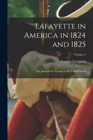 Lafayette in America in 1824 and 1825