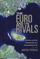 The Euro and Its Rivals