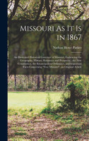 Missouri As It Is in 1867