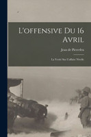 L'offensive du 16 avril