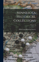 Minnesota Historical Collections; Volume 16