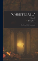"Christ Is All."