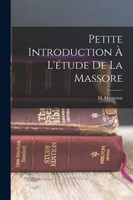 Petite Introduction À L'étude De La Massore
