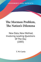 The Mormon Problem, The Nation's Dilemma