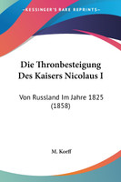 Die Thronbesteigung Des Kaisers Nicolaus I