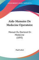 Aide-Memoire De Medecine Operatoire