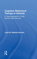 Cognitive Behavioral Therapy in Schools
