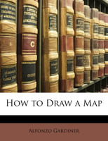 How to Draw a Map