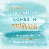 Happiness Comes in Waves