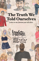 The Truth We Told Ourselves