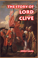 The Story of Lord Clive