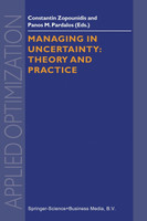 Managing in Uncertainty