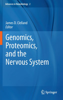 Genomics, Proteomics, and the Nervous System