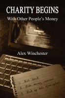 Charity Begins with Other People's Money