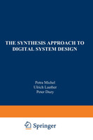 The Synthesis Approach to Digital System Design