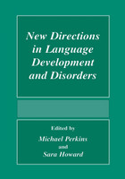 New Directions In Language Development And Disorders