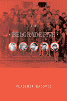 The Belgrade Five