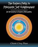The Eastern Paths to Philosophic Self-Enlightenment