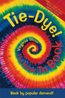 Tie-Dye! The How-To Book