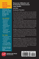 Resources Utilization and Productivity Enhancement Case Studies