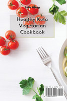 Healthy Keto Vegetarian Cookbook