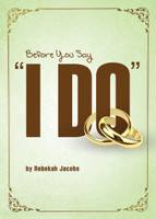 Before You Say "I Do"