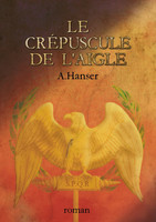 Le crépuscule de l'aigle