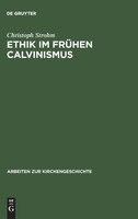 Ethik im frühen Calvinismus