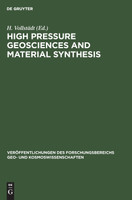 High Pressure Geosciences and Material Synthesis