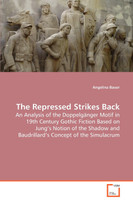 The Repressed Strikes Back