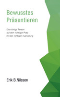 Bewusstes Präsentieren