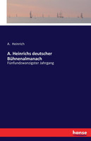 A. Heinrichs deutscher Bühnenalmanach