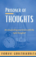 PRISONER OF THOUGHTS