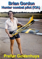 Brian Gordon Hunter combat pilot (KIA)