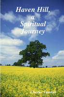 Haven Hill, a Spiritual Journey