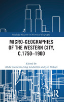 Micro-geographies of the Western City, c.1750-1900