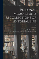 Personal Memoirs and Recollections of Editorial Life; 2