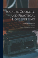 Buckeye Cookery, and Practical Housekeeping