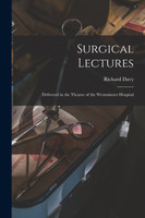 Surgical Lectures [electronic Resource]
