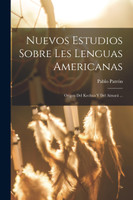 Nuevos Estudios Sobre Les Lenguas Americanas