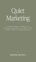 Quiet Marketing
