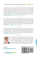 Small Changes Big Shifts