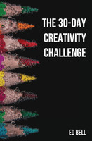 The 30-Day Creativity Challenge