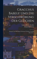 Gracchus Babeuf Und Die Verschwörung Der Gleichen