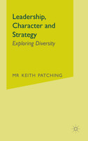 Leadership, Character and Strategy